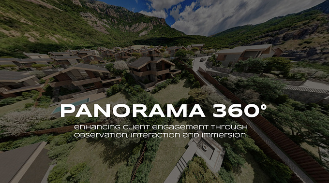 360° Panoramas: enhancing client engagement through observation, interaction and immersion