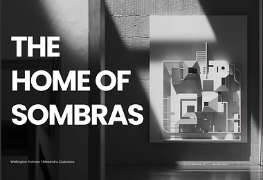 THE HOME OF SOMBRAS