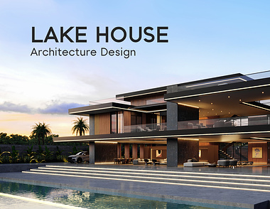 Lake House - Arch Design & CGI